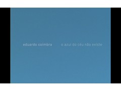 The Blue of Sky Doesn't Exist  2008  Gustavo Moura  length: 12:04